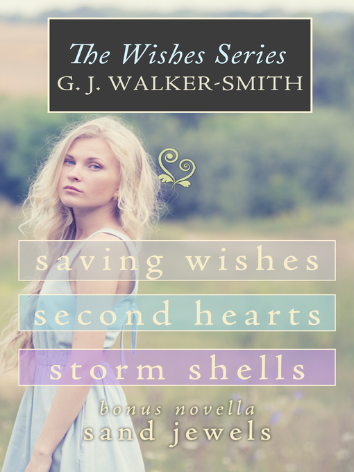 Title details for The Wishes Series Box Set by GJ Walker-Smith - Available